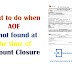 What to do when AOF is not found at the time of Account Closure - SB Order -19/2021