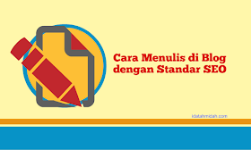 Cara Menulis dengan Standar SEO