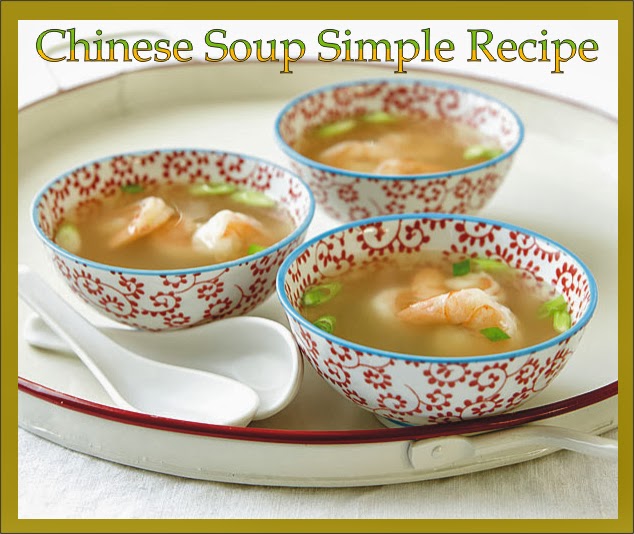 Chinese soup simple recipe