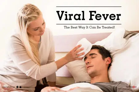 Viral Fever: Sign, Treatment, Prevent and Causes