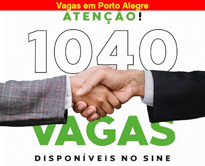 Sine de Porto Alegre abre mais de 1400 vagas