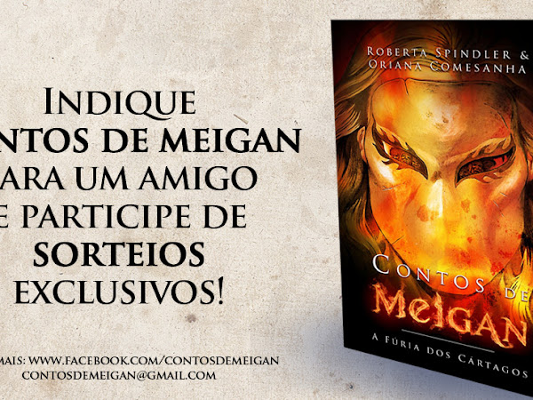 Promoção Indique Contos de Meigan para um Amigo 