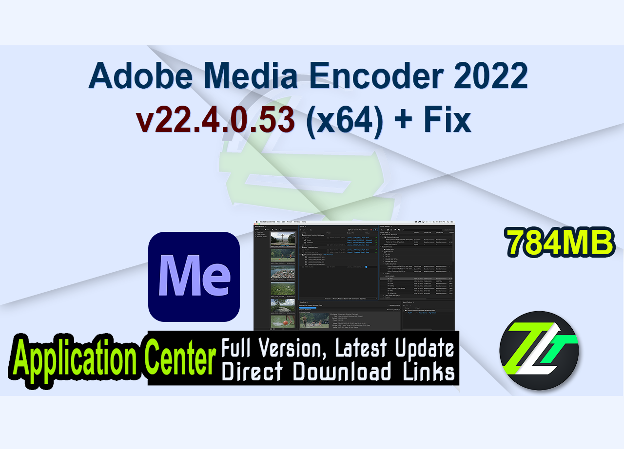 Adobe Media Encoder 2022 v22.4.0.53 (x64) + Fix 