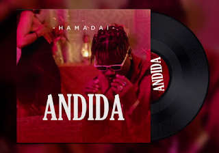 AUDIO | Hamadai – Andida Mp3 Download