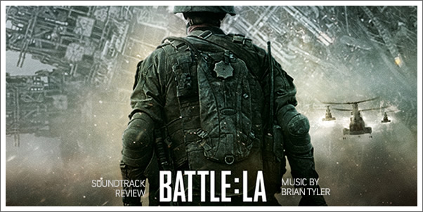 Battle: Los Angeles (Soundtrack) by Brian Tyler - Reviewed