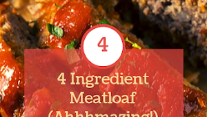 4 #Ingredient #Meatloaf (#Ahhhmazing!)
