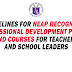 GUIDELINES FOR NEAP RECOGNITION OF PROFESSIONAL DEVELOPMENT PROGRAMS AND COURSES FOR TEACHERS AND SCHOOL LEADERS