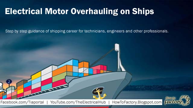 Electrical Motor Overhauling on Ships