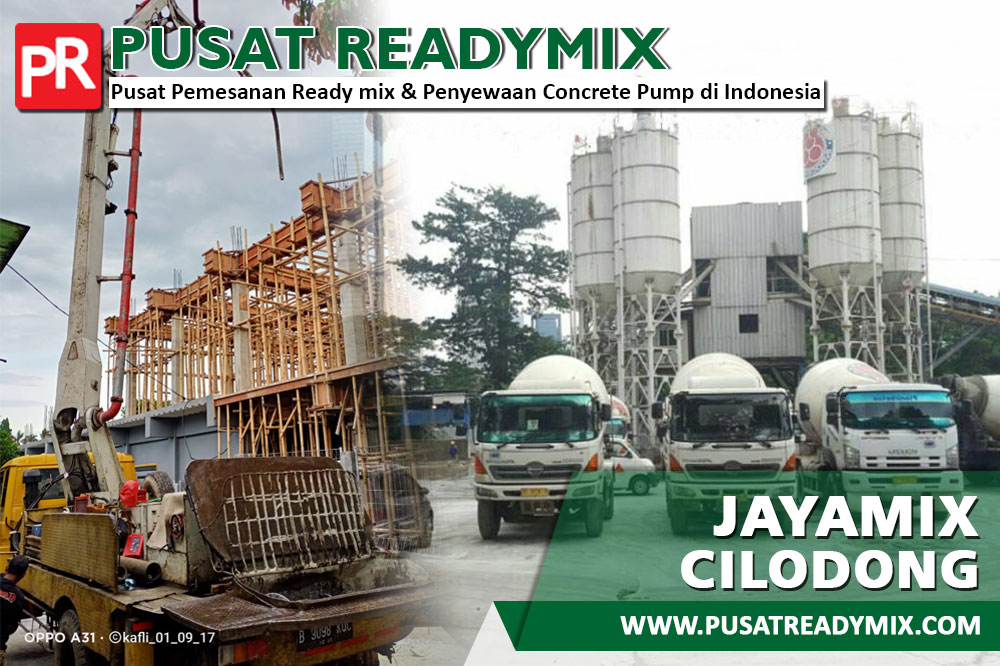 HARGA JAYAMIX CILODONG, JUAL JAYAMIX CILODONG, HARGA COR JAYAMIX CILODONG, HARGA BETON JAYAMIX CILODONG PER M3 TERBARU 2024