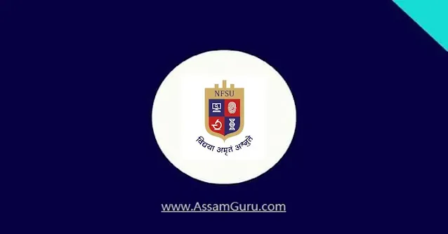 NFSU Guwahati Recruitment 2023