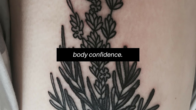 Body Confidence // Self Care 101