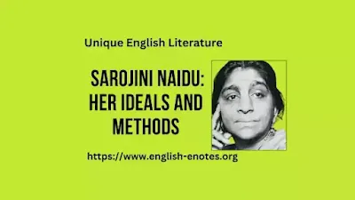 Sarojini Naidu: Her Ideals and Methods