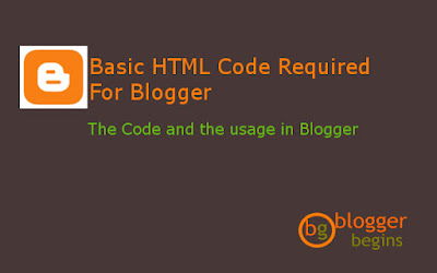 Basic HTML Code Required For Blogger