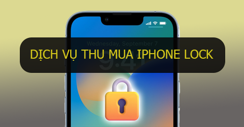Dịch vụ thu mua iPhone lock