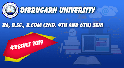 Dibrugarh University Even Semester Result 2019