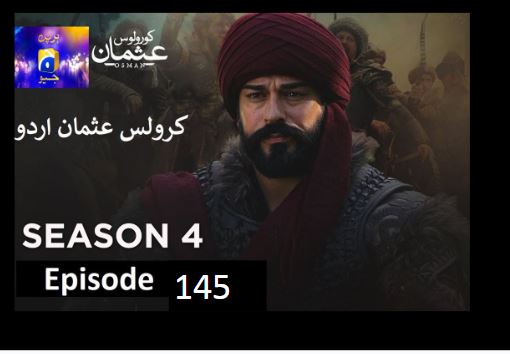 Kurulus Osman Season 04 Episode 145 Urdu Dubbed 