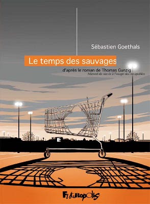 https://branchesculture.com/2016/12/06/le-temps-des-sauvages-thomas-gunzig-sebastien-goethals-bd-futur-thriller/