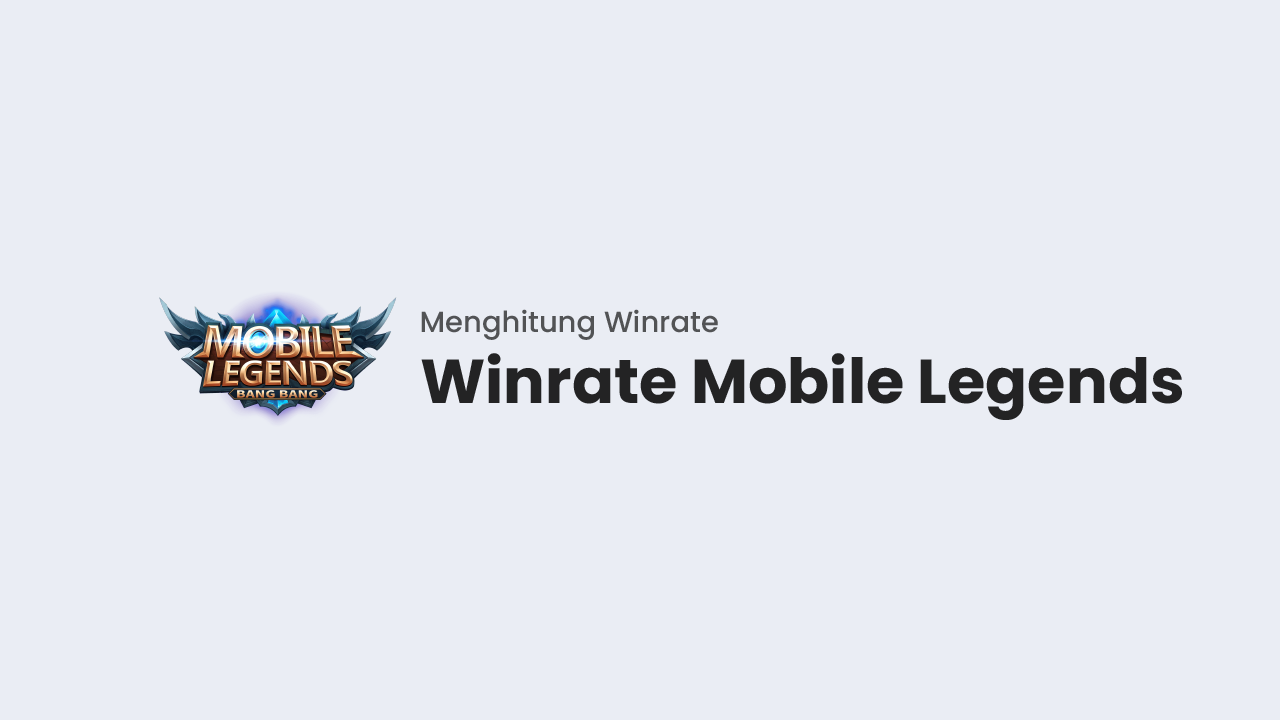 Menghitung Winrate Mobile Legends