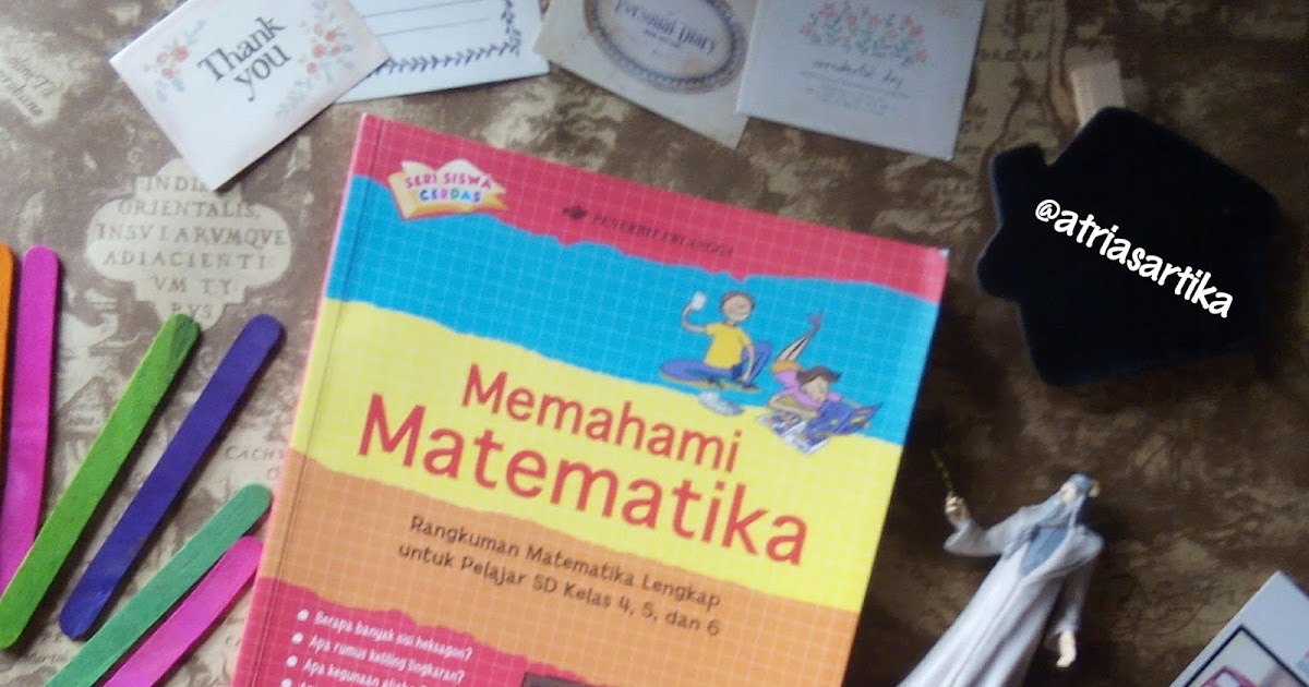 My Little Library: Memahami Matematika :Rangkuman 