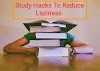 Study Tips and Study Hacks To overcome laziness