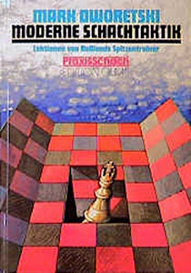 Moderne Schachtaktik: Lektionen von Rußlands Spitzentrainer (Praxis Schach)