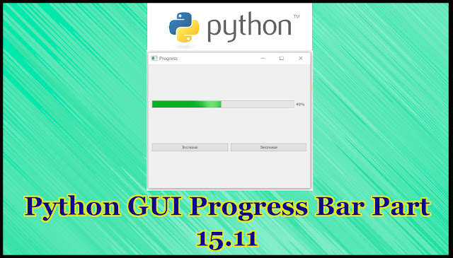 Python GUI Progress Bar Tutorial Part 15.11