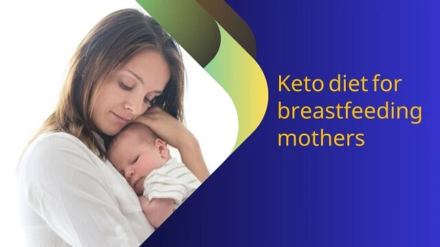 Keto diet for breastfeeding mothers 1