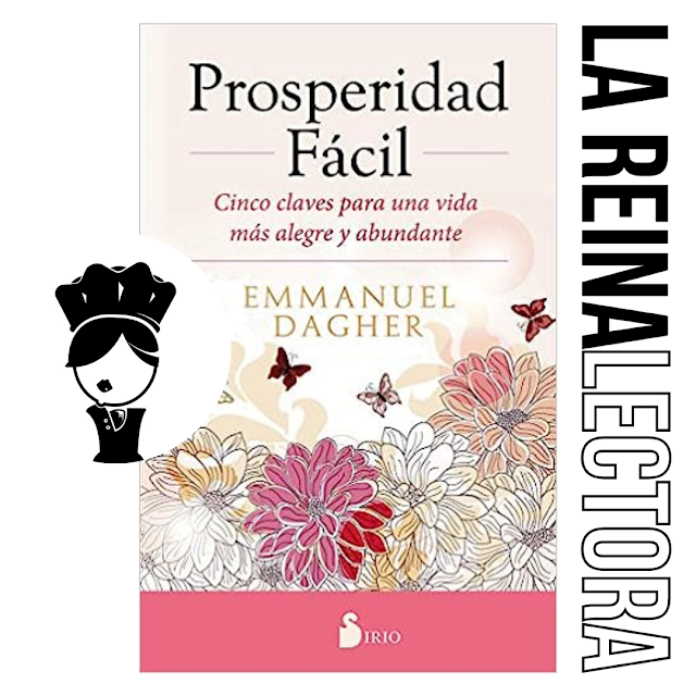 Reseña del libro «Prosperidad fácil» de Emmanuel Dagher.