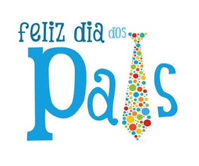 Feliz Dia dos Pais.