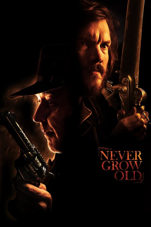 Never Grow Old 2019 Download ITA
