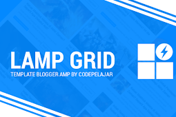 Lamp Grid - Template AMP Blogger