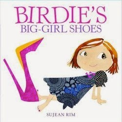 bookcover of  BIRDIE'S BIG-GIRL SHOES by Sujean Rim