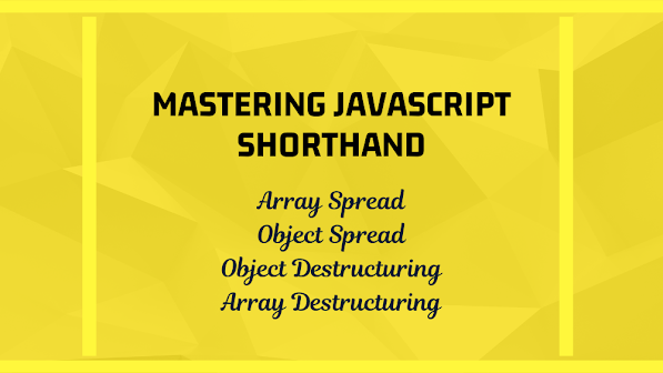 Array Spread and Object Destructuring