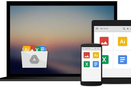 √ Google Drive Akan Tutup Di Gantikan Google Backup And Sync