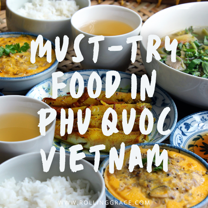 must try food in phu quoc vietnam