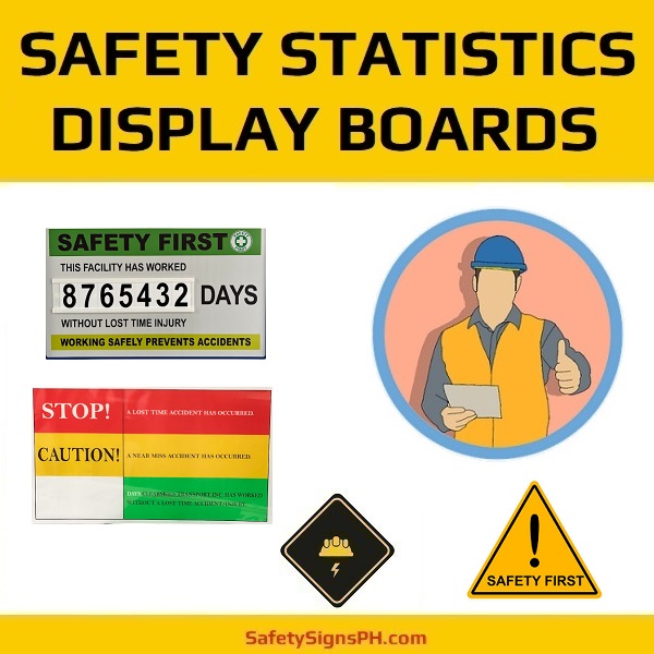 Safety Statistics Display Boards Philippines