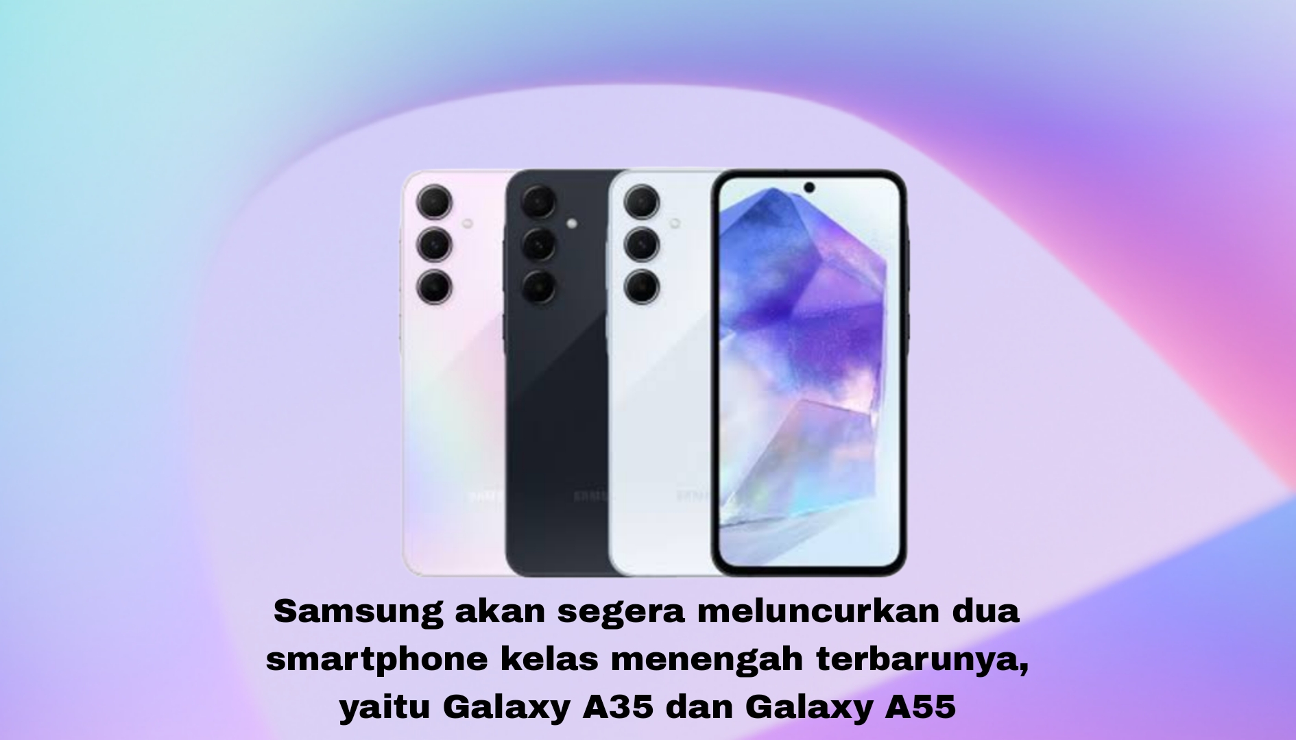 Galaxy A35 dan A55