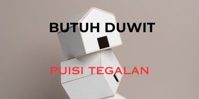 Puisi Tegalan| Butuh Duwit