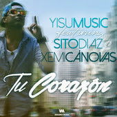 Yisu Music - Tu Corazón (feat. Sito Diaz & Xemi Cánovas)
