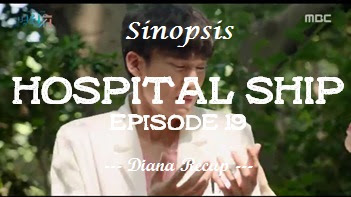 Sinopsis Hospital Ship Episode 19