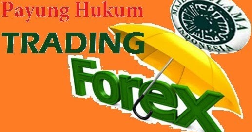 FATWA MUI TENTANG TRADING FOREX ~ BELAJAR TRADING EMAS