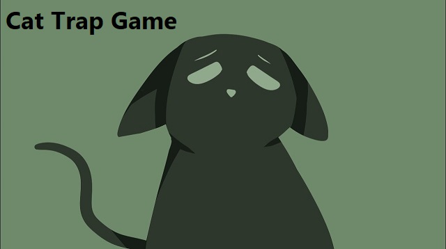  Bermain game adalah salah satu cara untuk beberapa orang ketika bosan setelah sepanjang h Cat Trap Game Terbaru