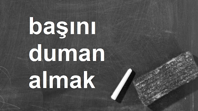 başını duman almak