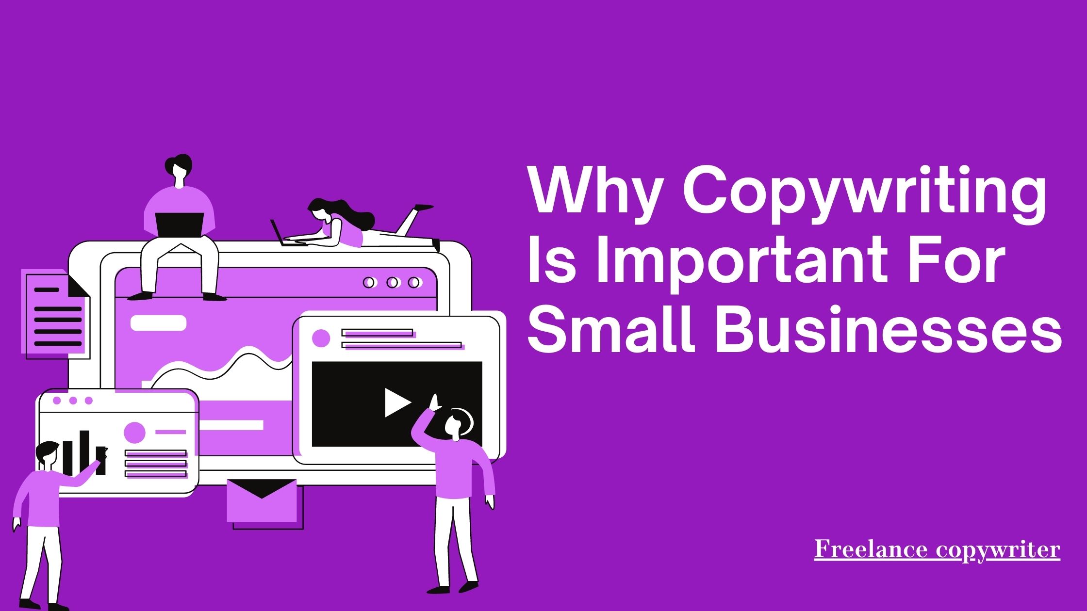 Why Copywriting Is Important For Small Businesses