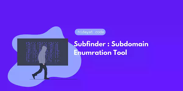 Subfinder : Subdomain Enumration Tool 