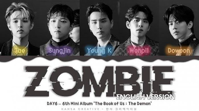 Download Lagu DAY6 ( 데이식스) - Zombie MP3 Gratis [3.31 MB].