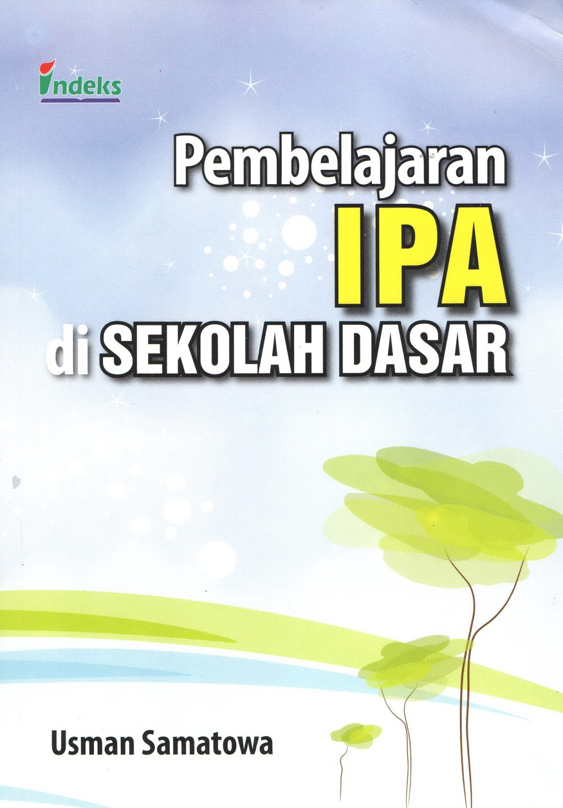 INDEKS: Pembelajaran IPA di Sekolah Dasar