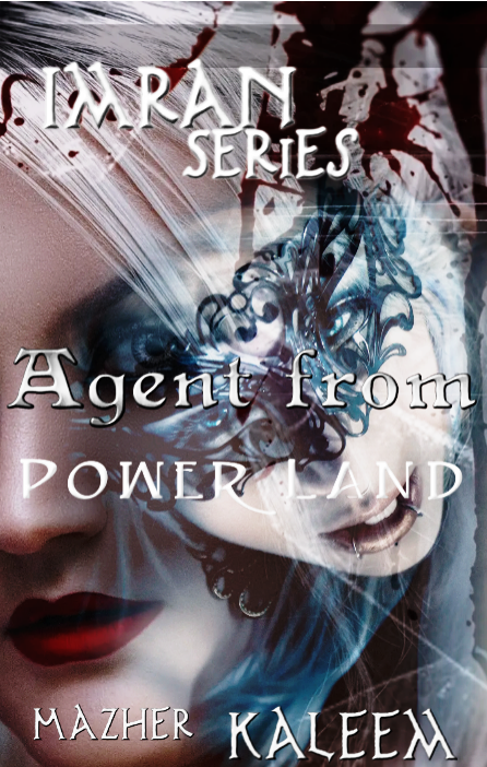 Agent from Power land. Imran Series by Mazher Kaleem M.A