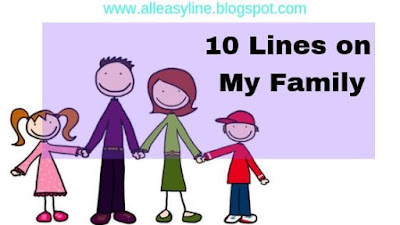 10 lines on my family in English