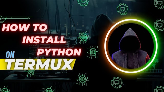How To Install Python On Termux android